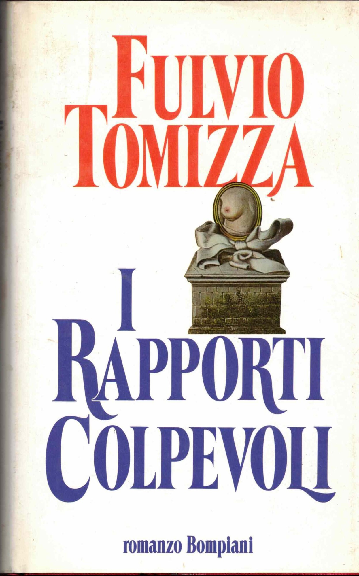 I rapporti colpevoli