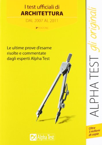 I test ufficiali di architettura dal 2007 al 2011