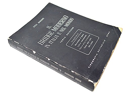 IL BRIDGE MODERNO IN ITALIA E NEL MONDO