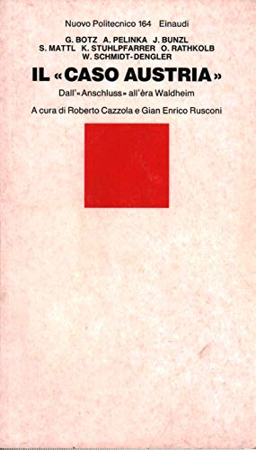 Il caso Austria. Dall'Anschluss all'era Waldheim