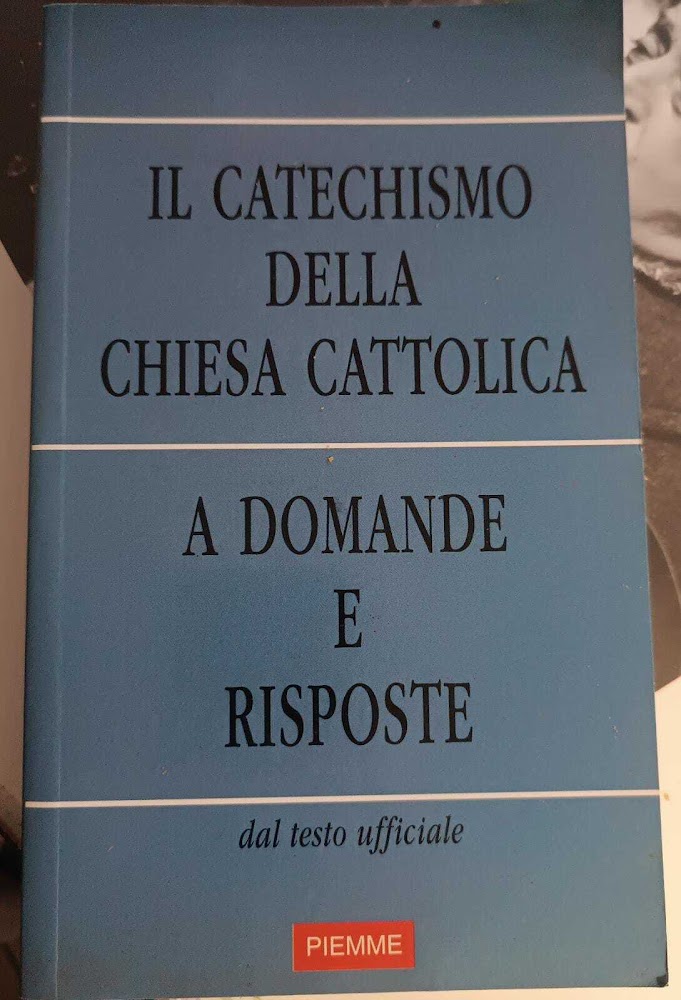 Il catechismo della Chiesa Cattolica. A domande e risposte. Dal …