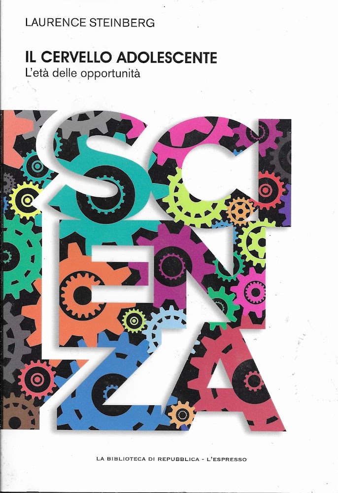 IL CERVELLO ADOLESCENTE - l ' eta' delle opportunita' -