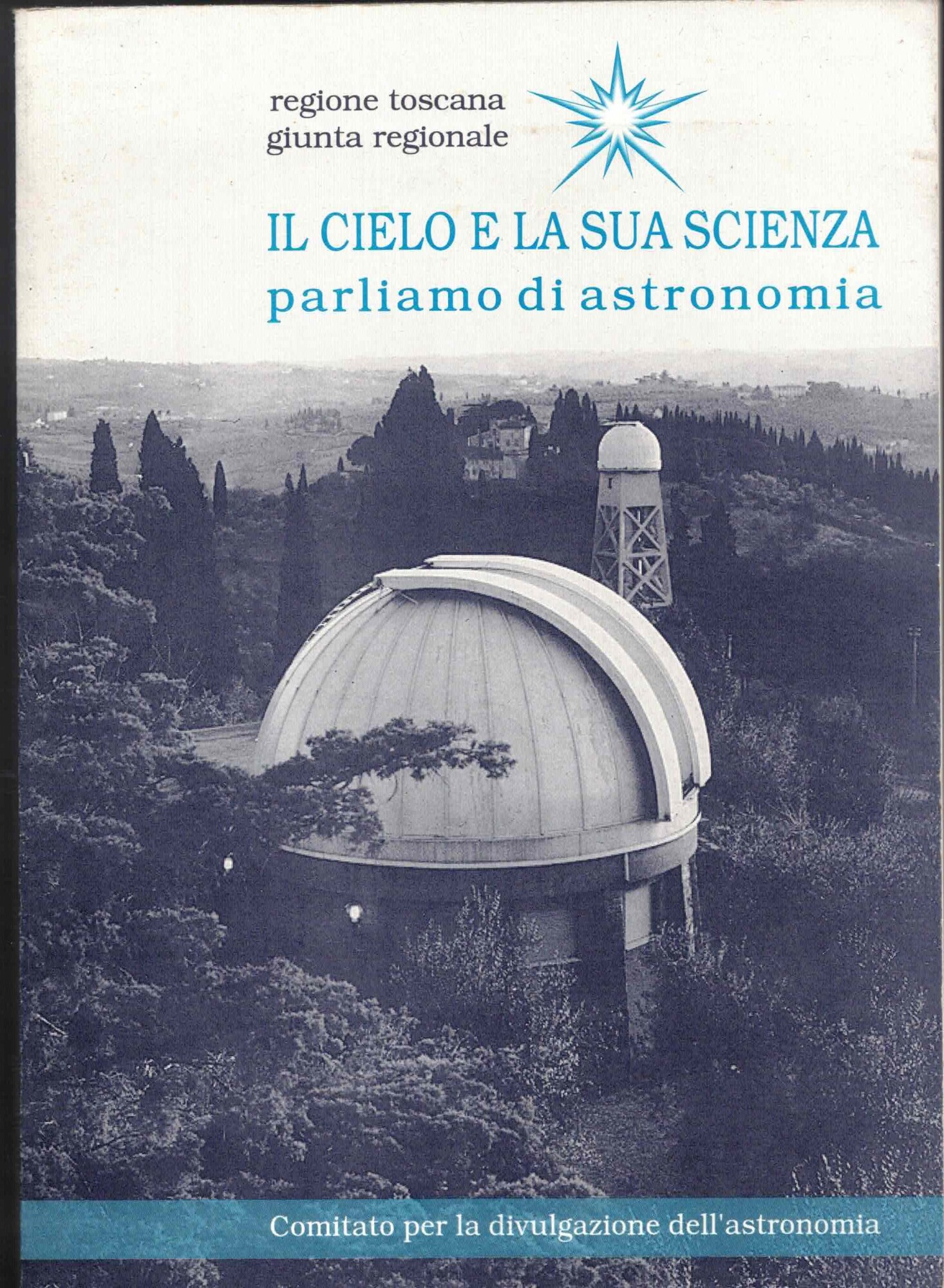 Il cielo e la sua scienza parliamo di astronomia