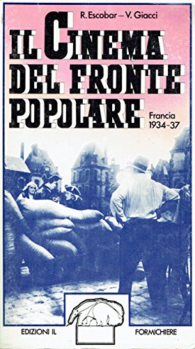 Il Cinema Del Fronte Popolare Francia 1934-37