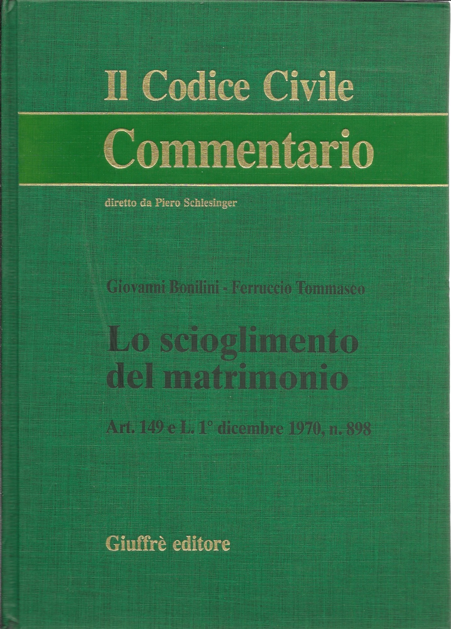 IL CODICE CIVILE COMMENTARIO - LO SCIOGLIMENTO DEL MATRIMONIO ART …