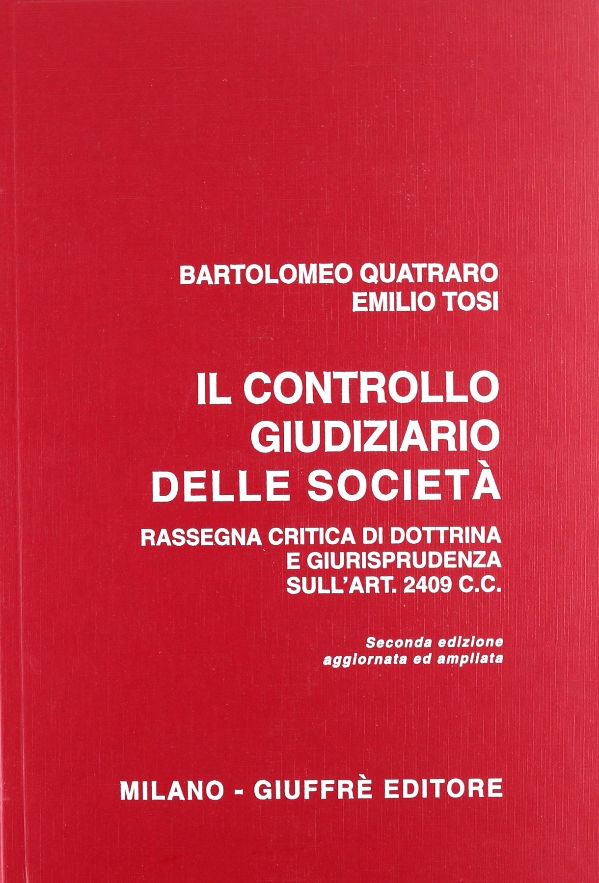 IL Controllo Giudiziario Delle Società - rassegna critica di dottrina …