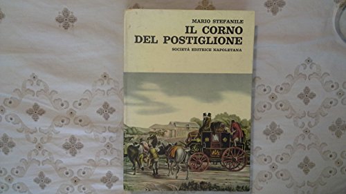 IL CORNO DEL POSTIGLIONE.