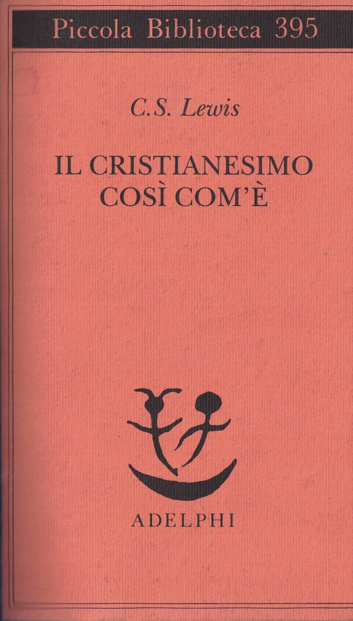 Il cristianesimo così com'è