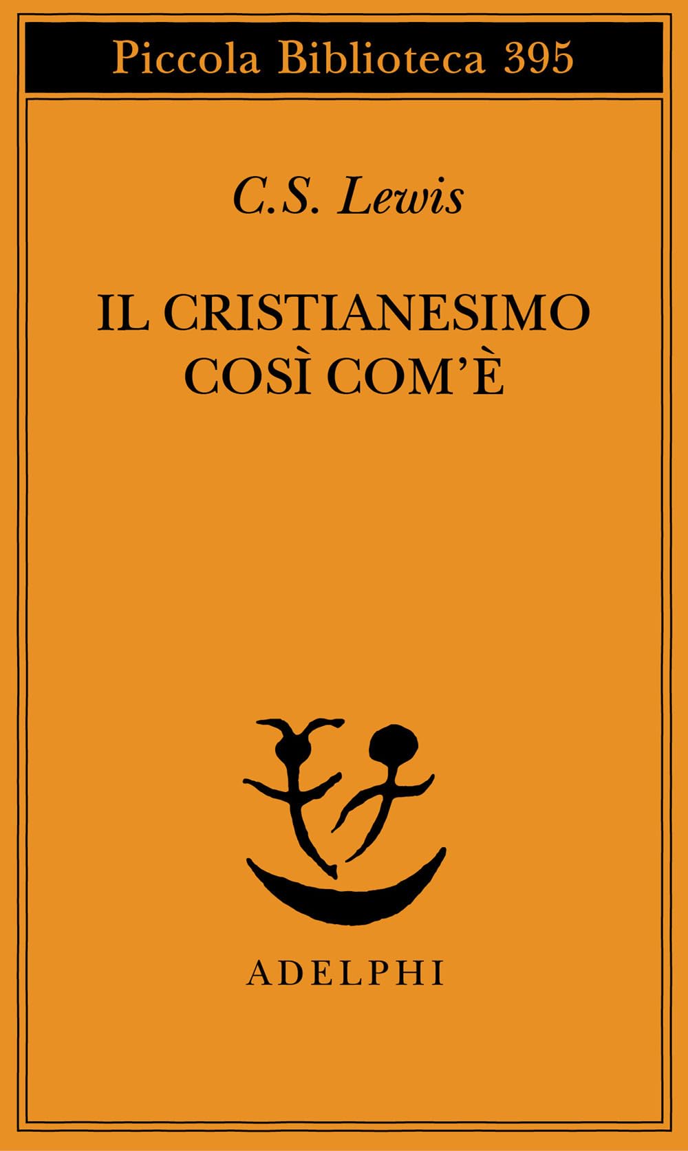 Il cristianesimo così com'è