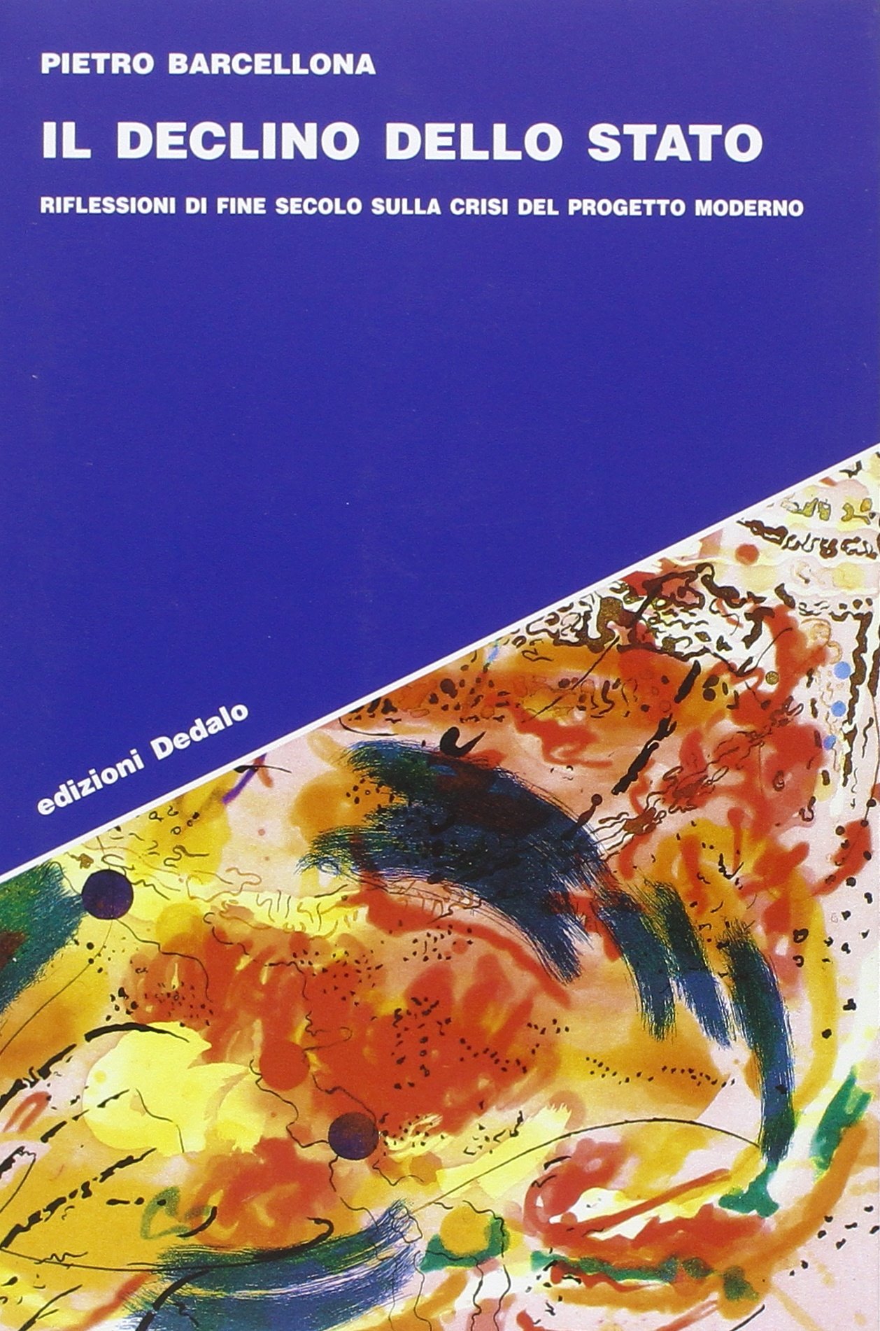 Il declino dello Stato. Riflessioni di fine secolo sulla crisi …