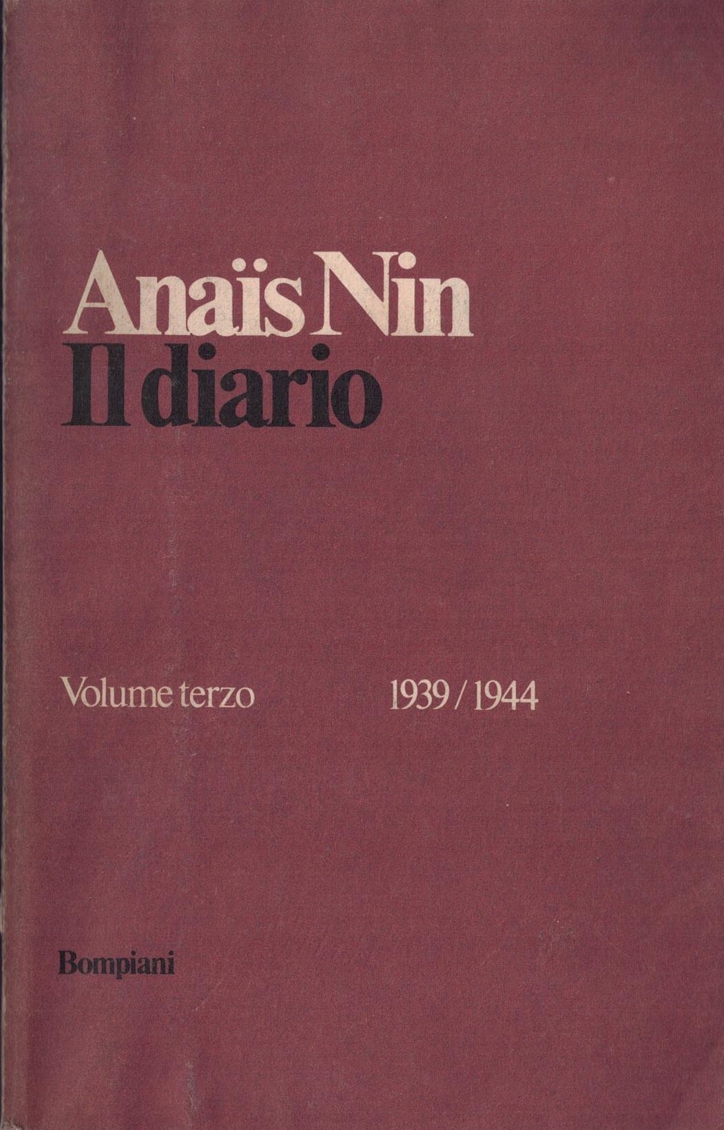 Il diario vol terzo 1939/1944