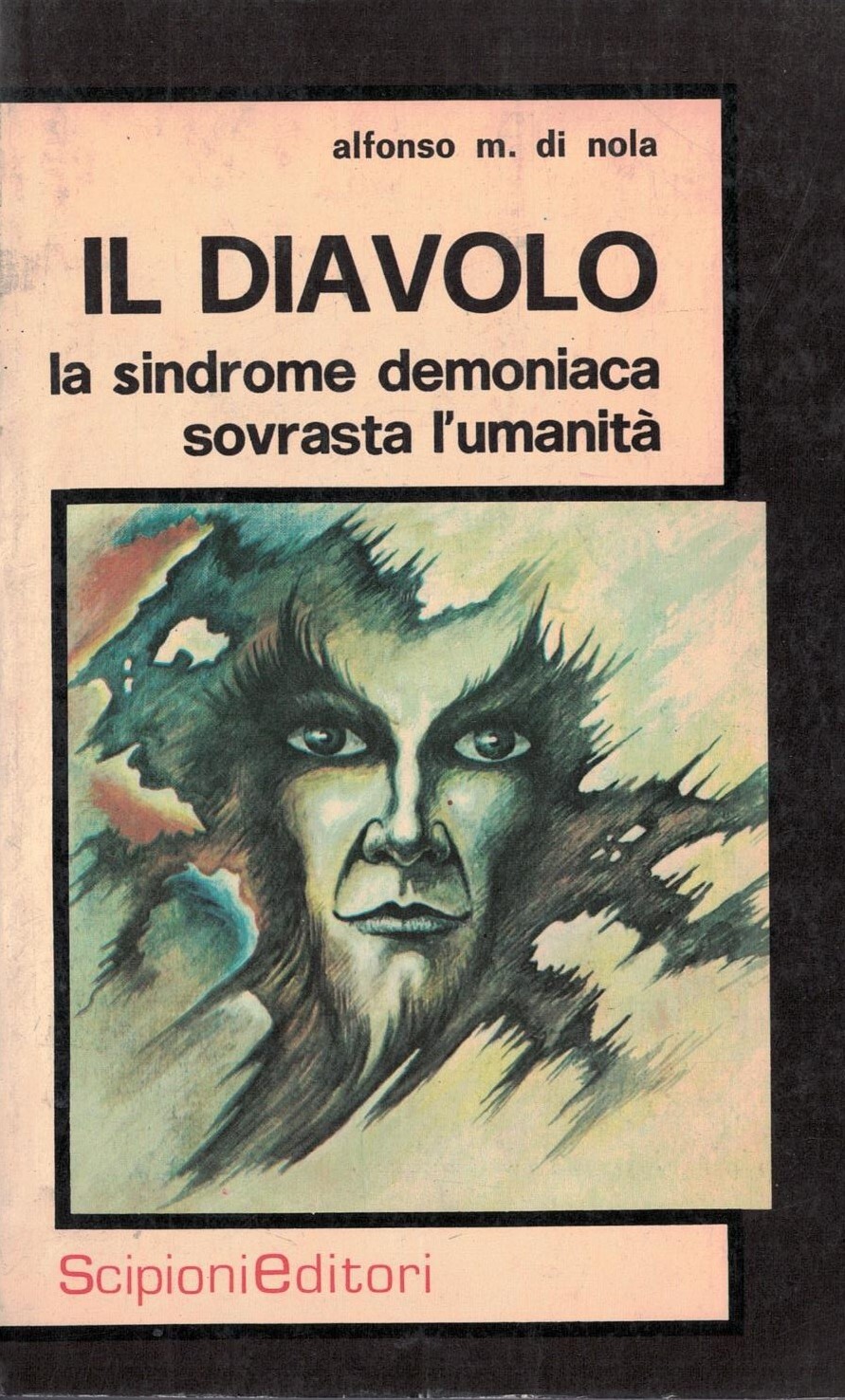 Il diavoScipioni lo la sindrome demoniaca sovrasta l'umanità
