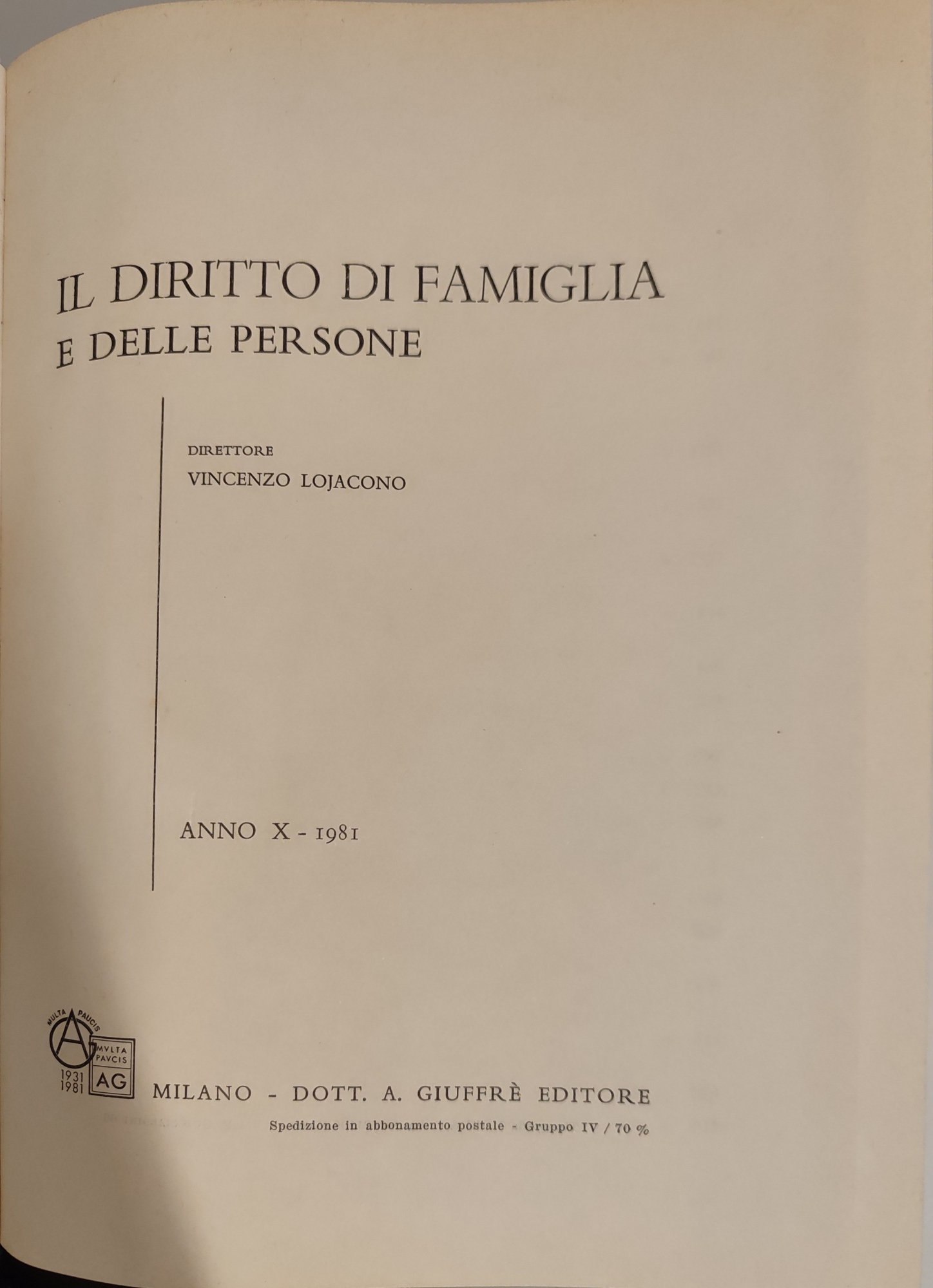 Il diritto di famiglia e delle persone. Anno X- 1981