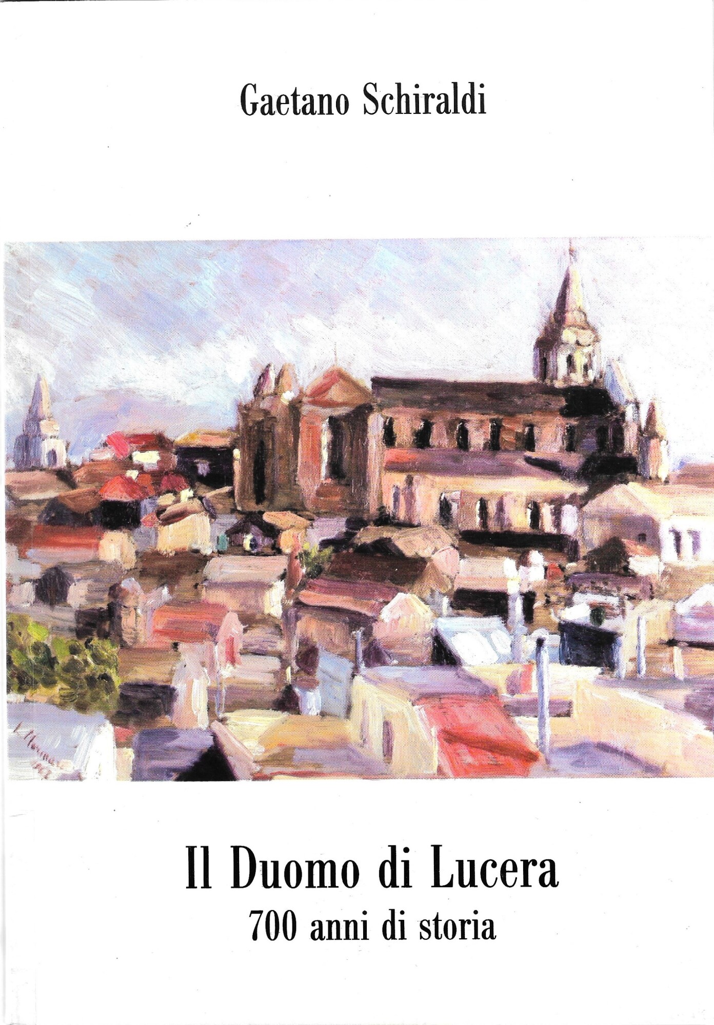 Il Duomo di Lucera 700 anni di storia