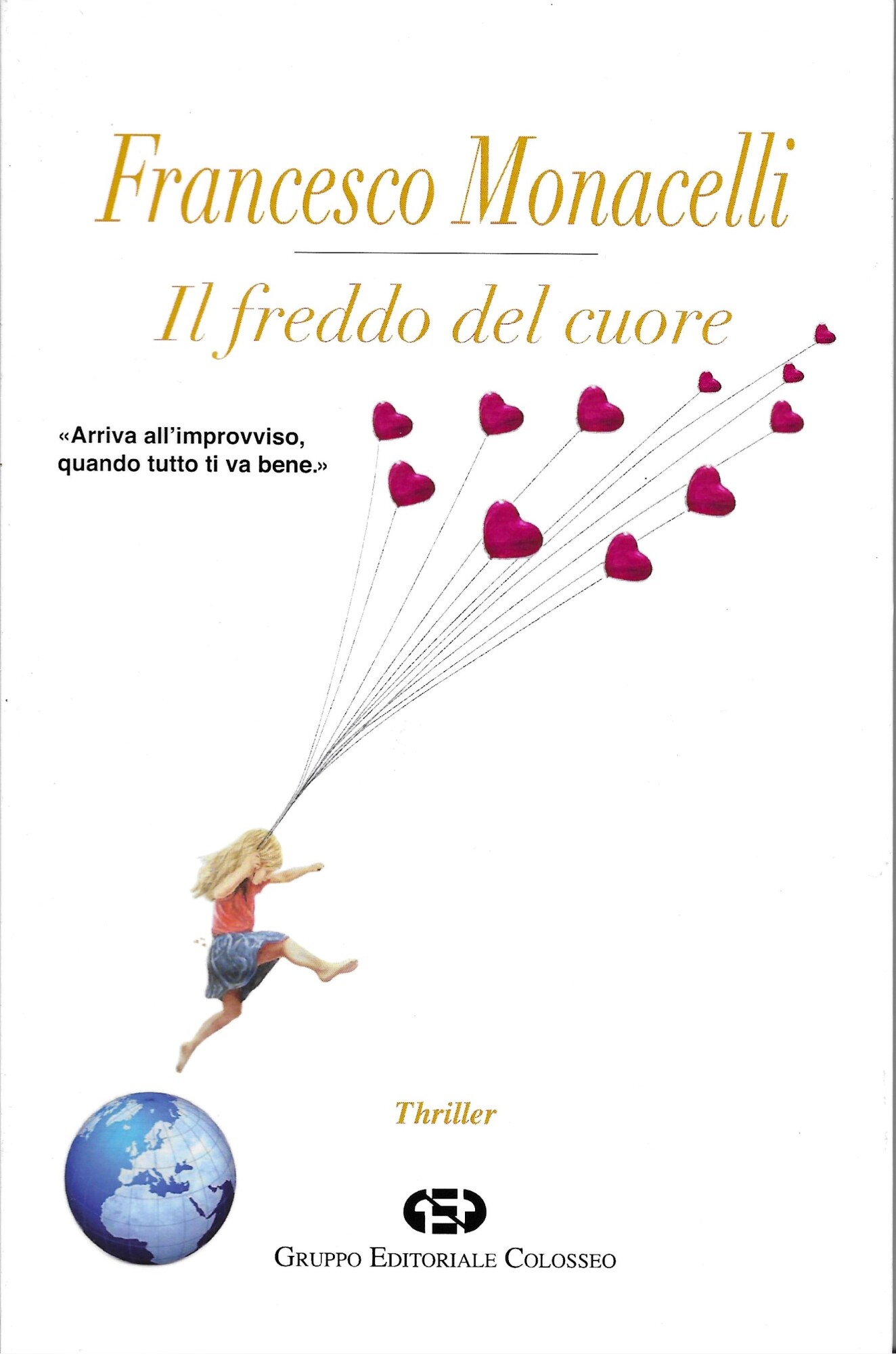 IL FREDDO DEL CUORE