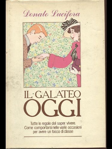 Il Galateo oggi