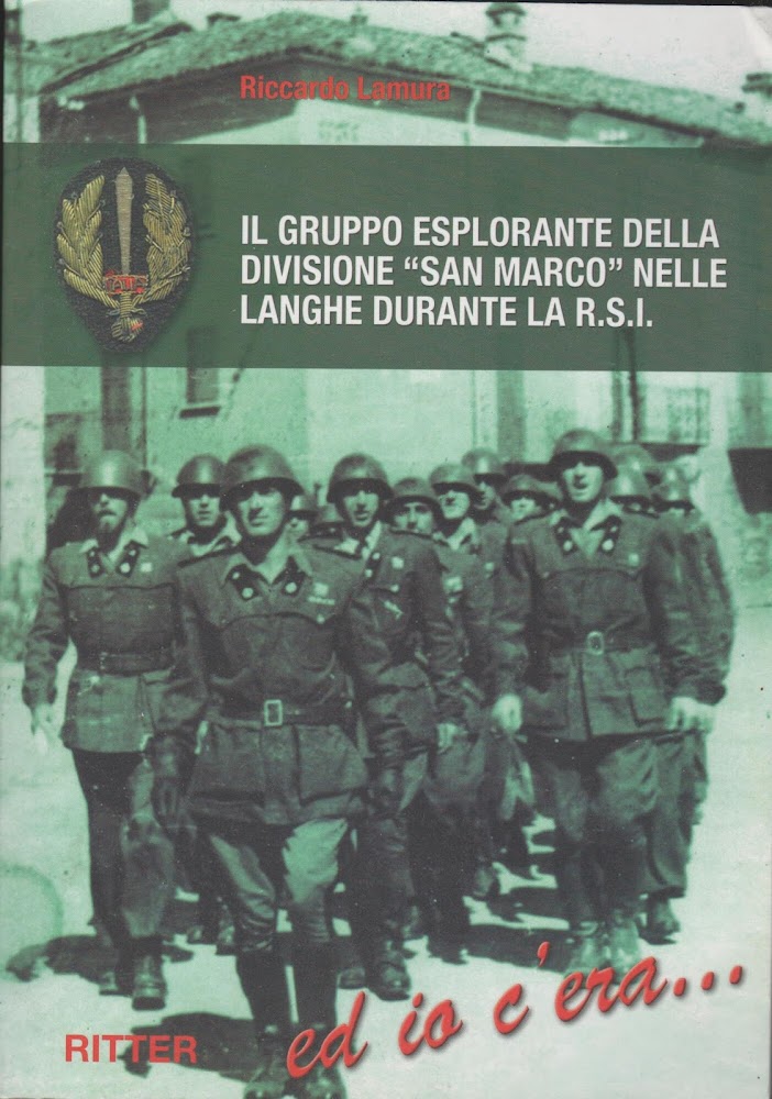Il gruppo esplorante della divisione San Marco nelle langhe durante …