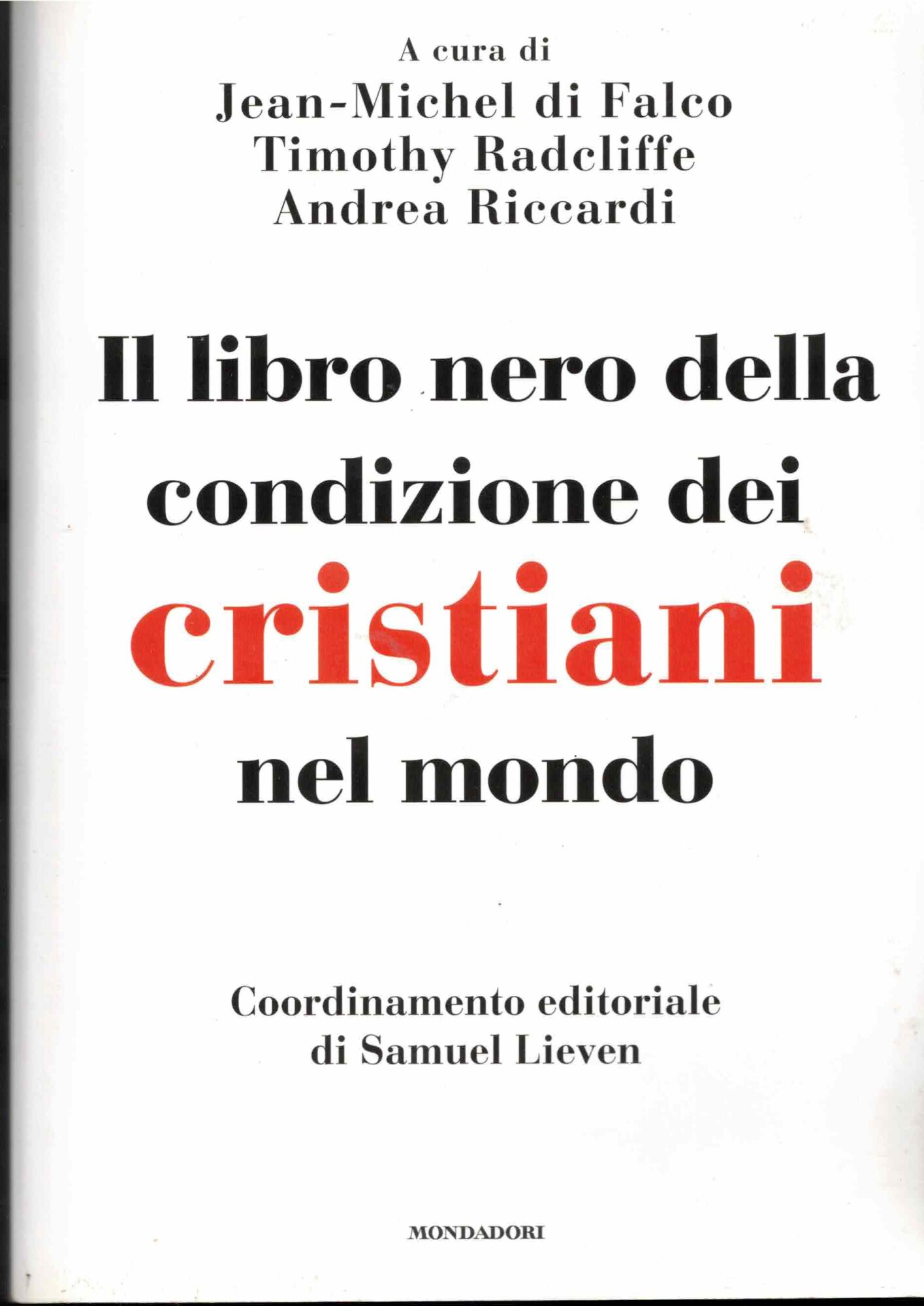 Il libro nero della condizione dei cristiani nel mondo