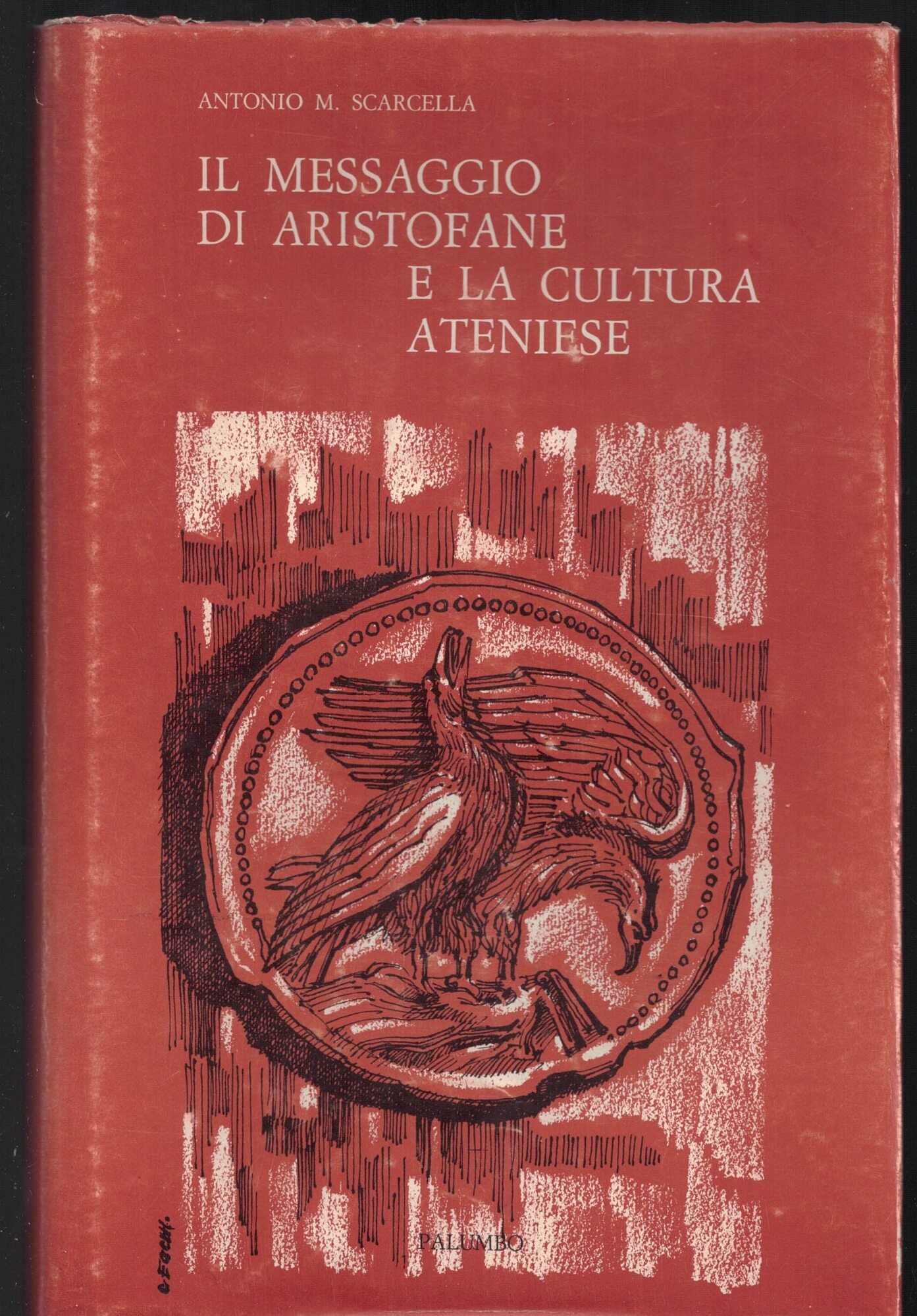 IL MESSAGGIO DI ARISTOFANE E LA CULTURA ATENIESE