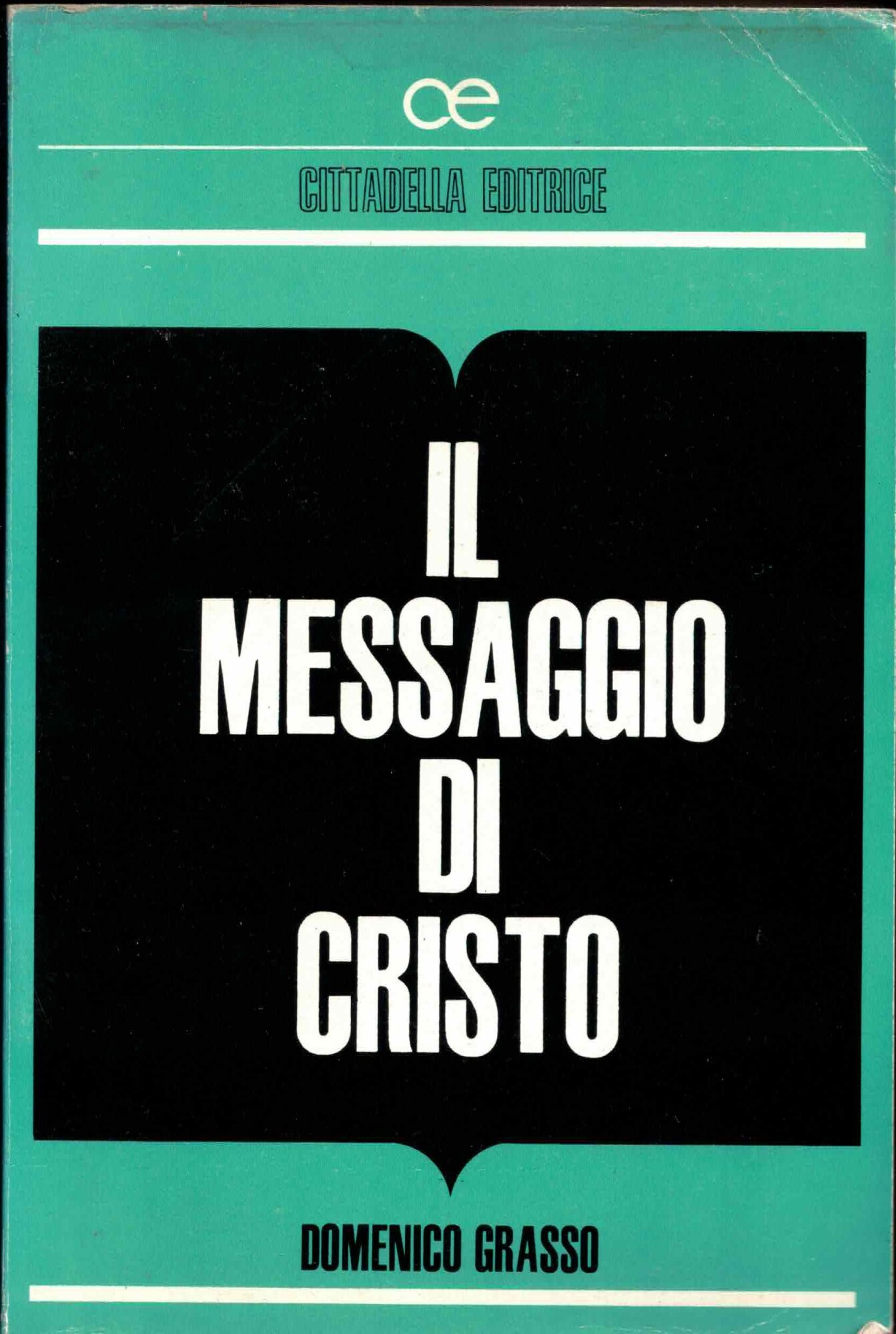 Il messaggio di Cristo