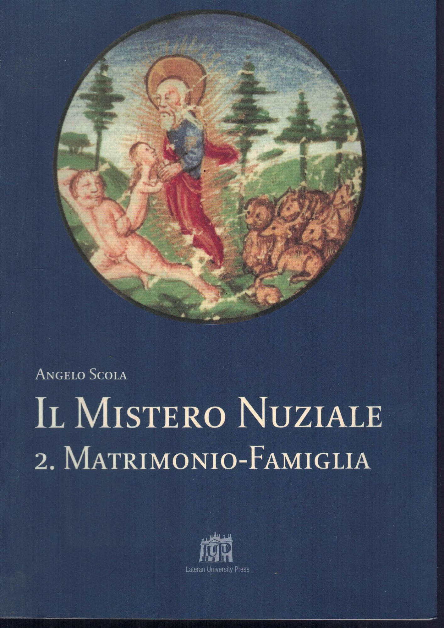 Il mistero nuziale. Matrimonio-famiglia (Vol. 2)