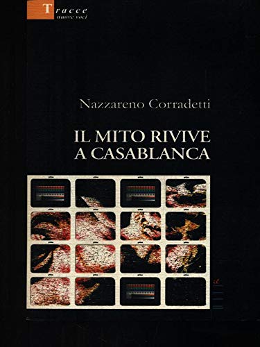 Il mito rivive a Casablanca