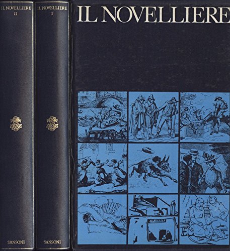 Il novelliere ( Vol. I - II ). Sette secoli …
