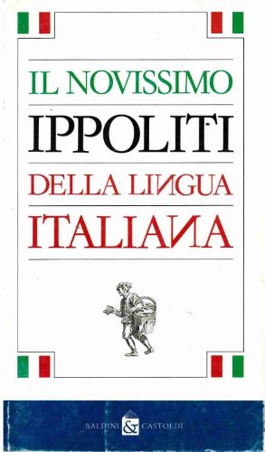 Il novissimo Ippoliti della lingua italiana