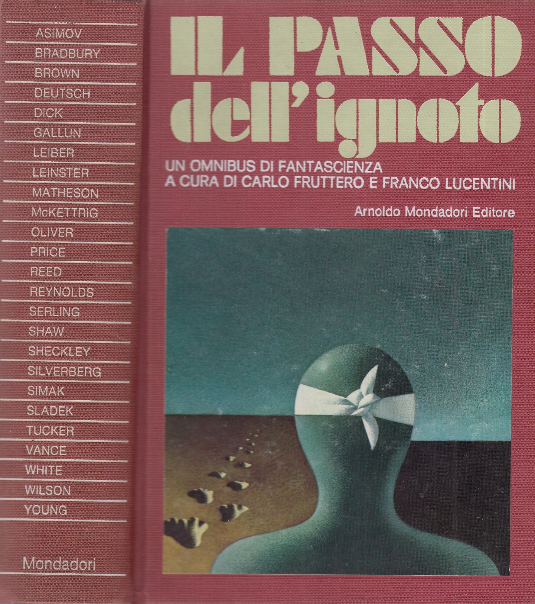 Il Passo Dell'Ignoto. Un omnibus di fantascienza