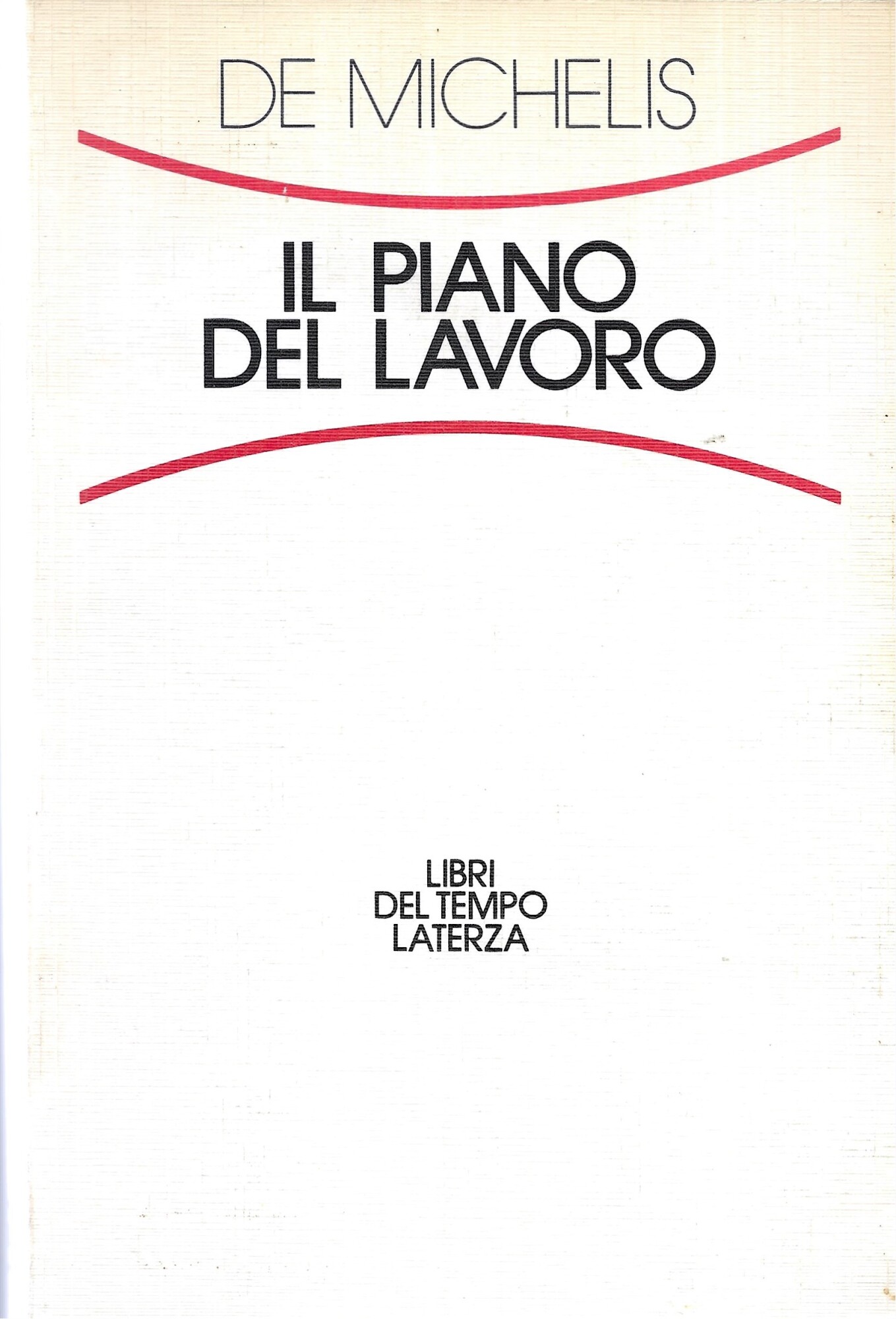 IL PIANO DEL LAVORO