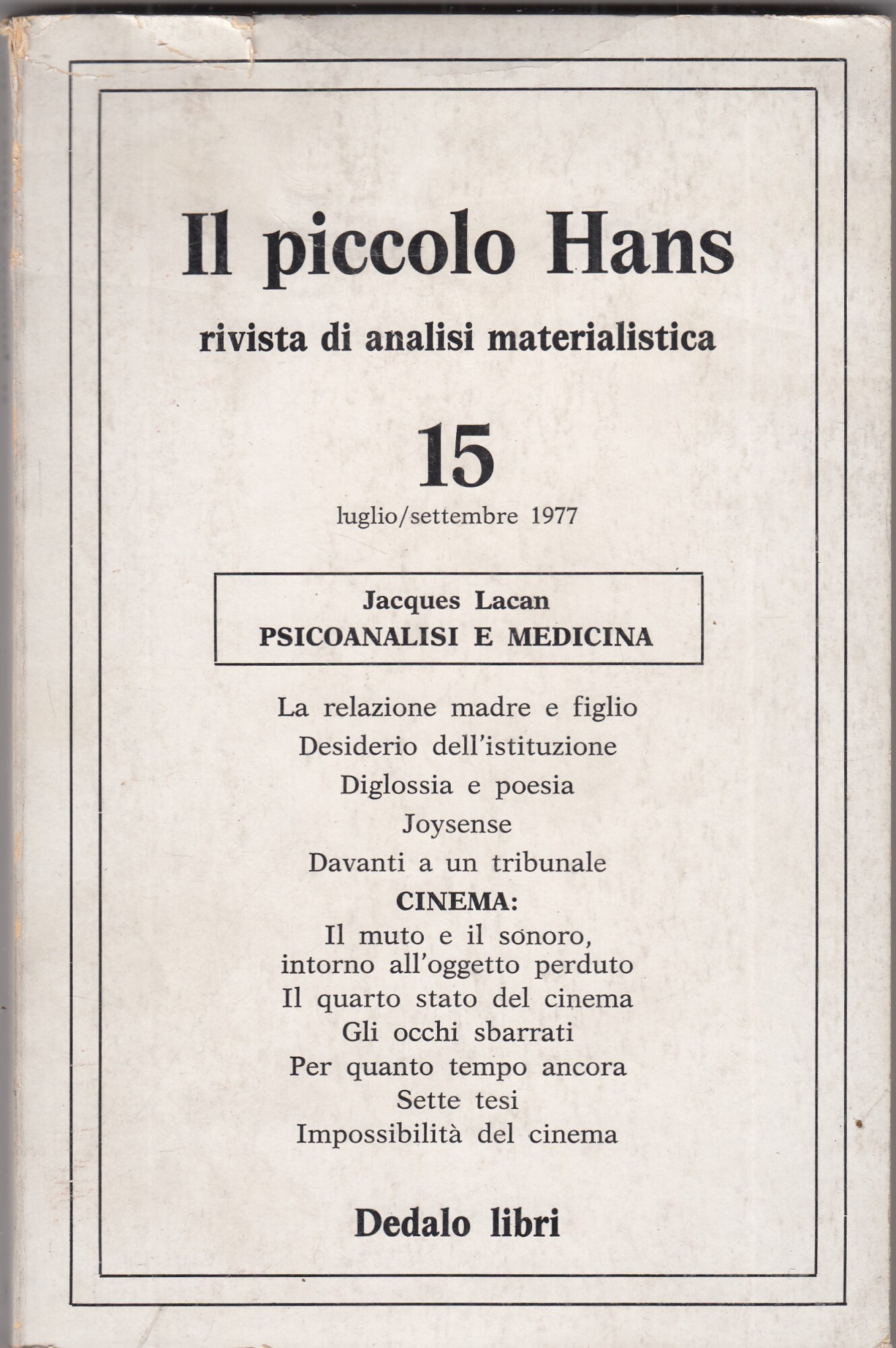 Il piccolo Hans. Rivista di analisi materialistica 15 luglio/settembre
