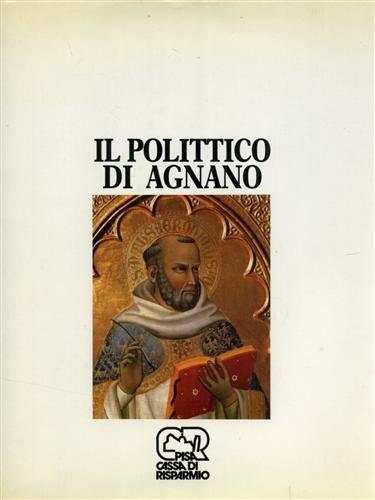 IL POLITTICO DI AGNANO. CECCO DI PIETRO E LA PITTURA …