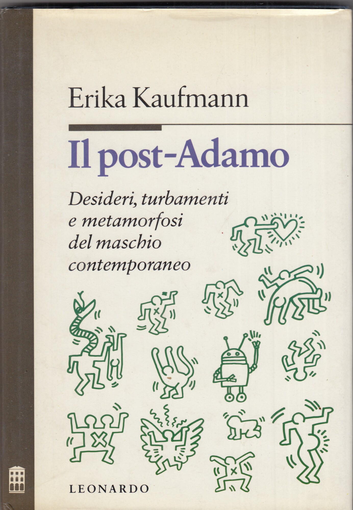 Il post - Adamo. Desideri, turbamenti e metamorfosi del maschio …
