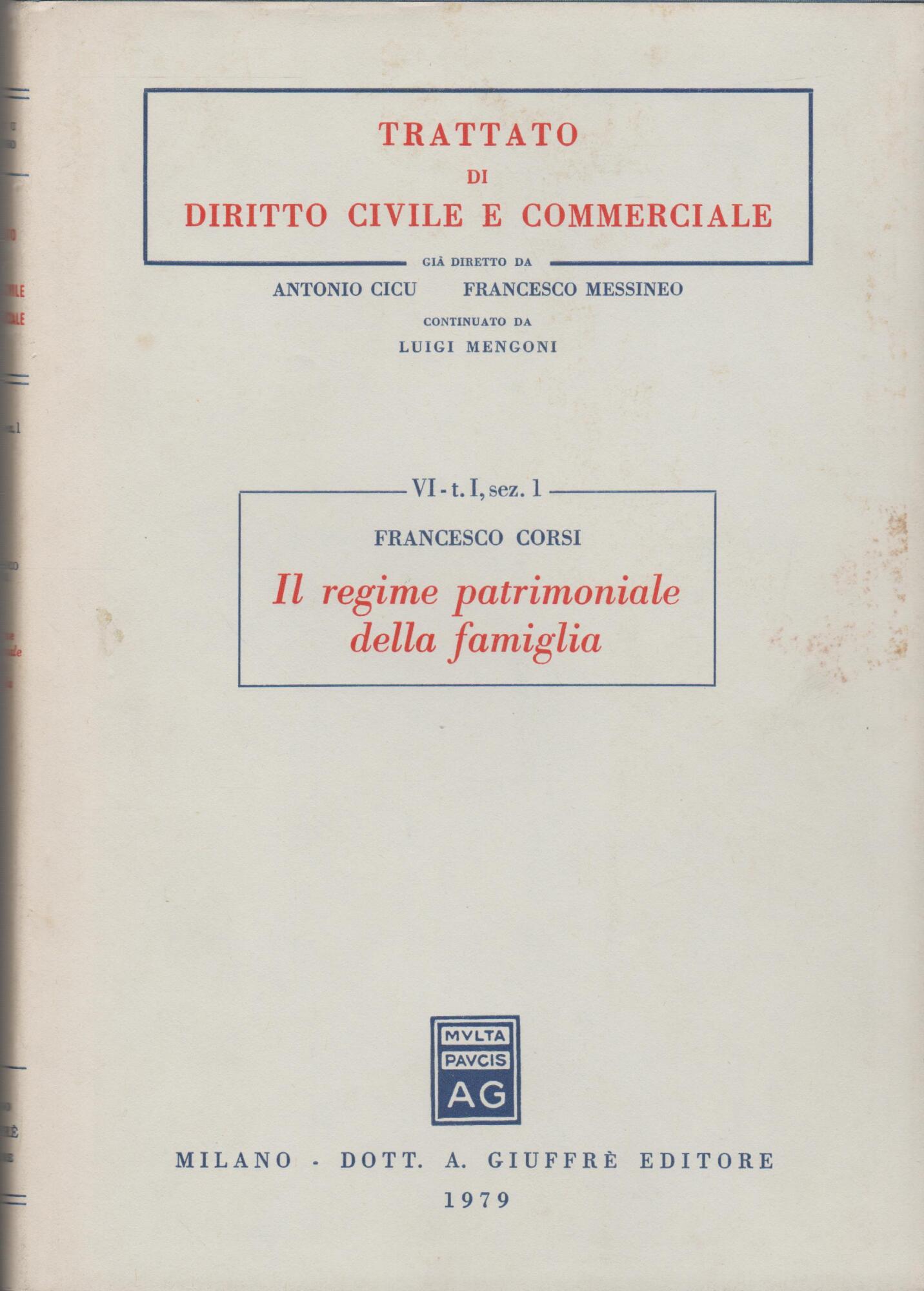 IL REGIME PATRIMONIALE DELLA FAMIGLIA Tomo I I rapporti patrimoniali …