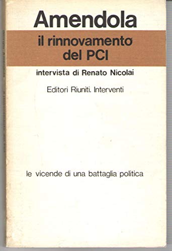 Il Rinnovamento Del Pci. Intervista A Renato Nicolai
