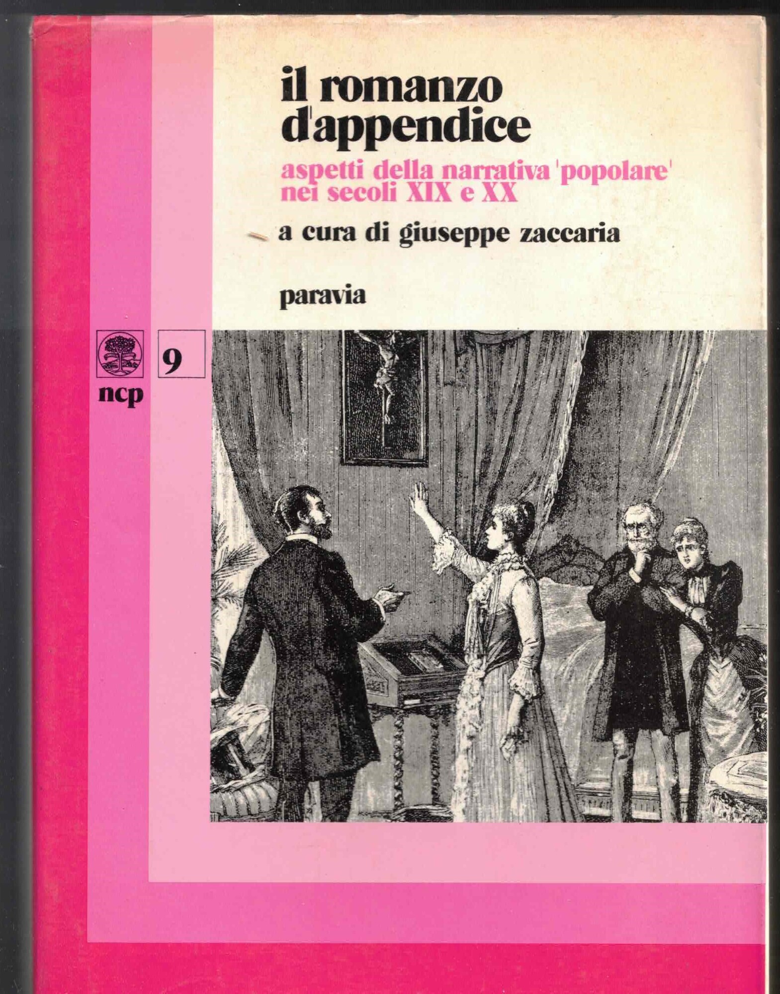 Il romanzo d'appendice. Aspetti della narrativa 'popolare' nei secoli XIX …