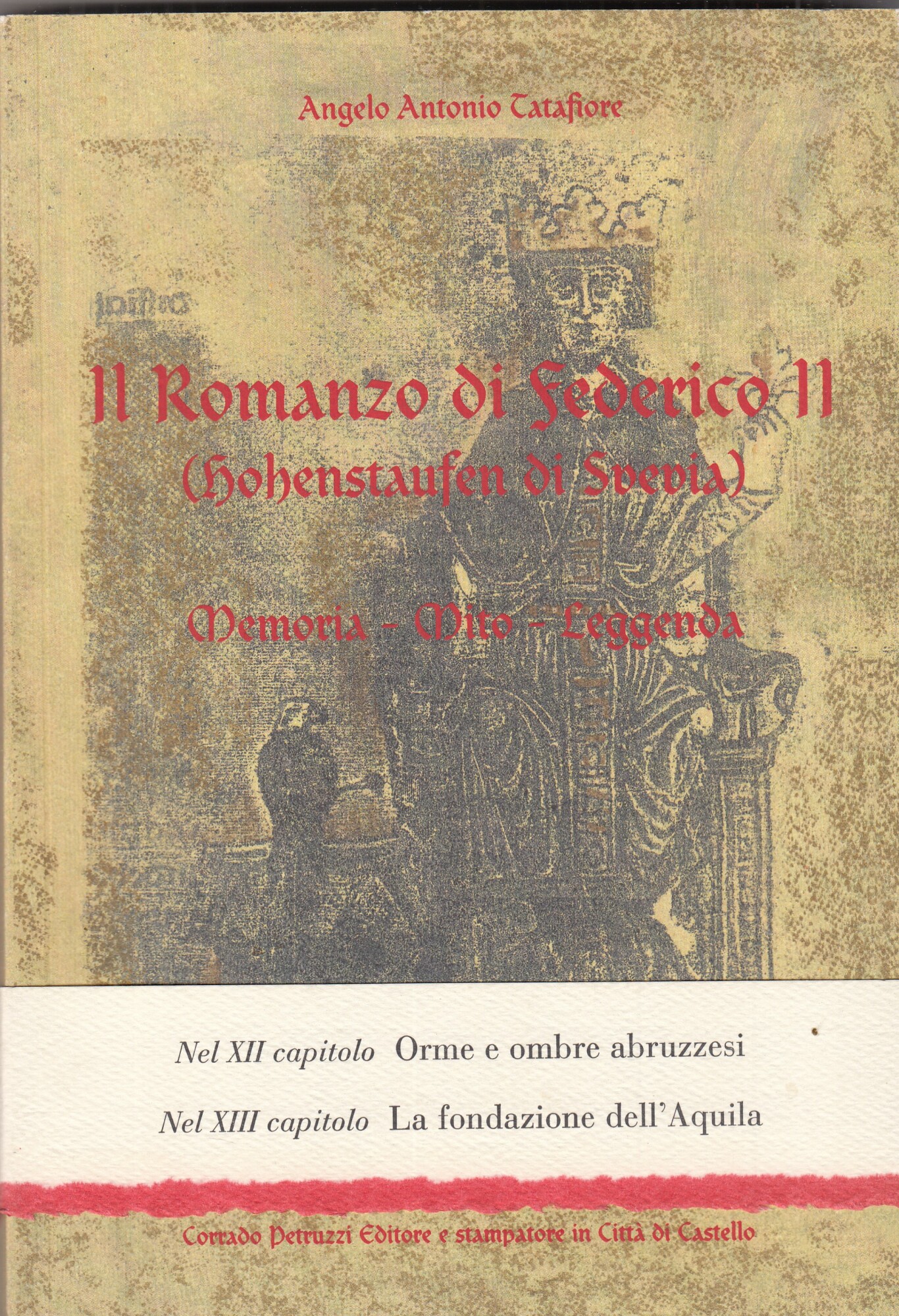 Il romanzo di Federico II (hohenstaufen di Svevia)