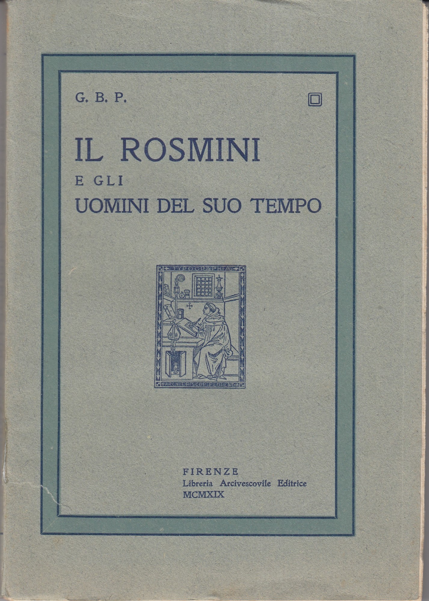 IL ROSMINI E GLI UOMINI DEL SUO TEMPO