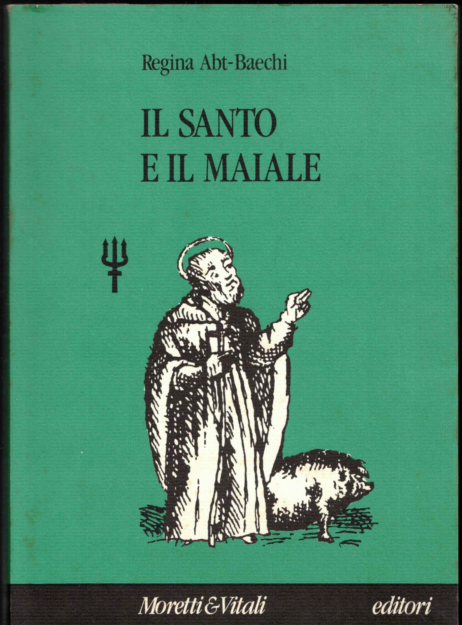 Il santo e il maiale