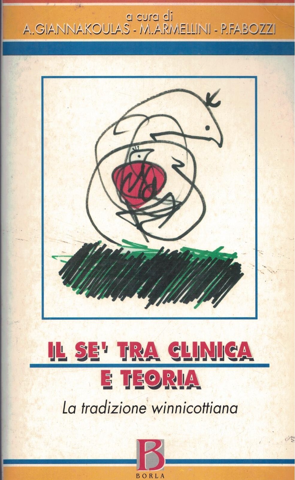 Il sé tra clinica e teoria. La tradizione winnicottiana
