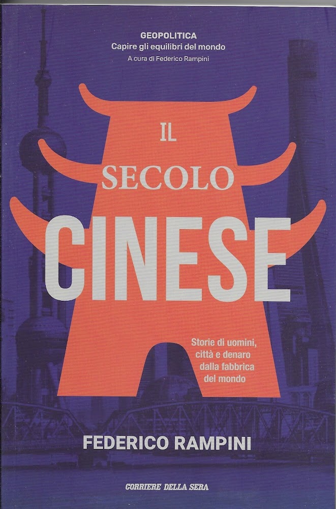 IL SECOLO CINESE - storie di uomini, città e denaro …