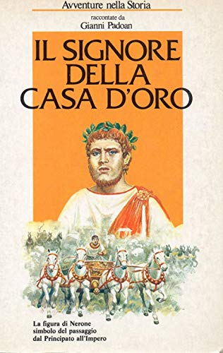 Il Signore della casa d'oro ( collana avventure nella storia …