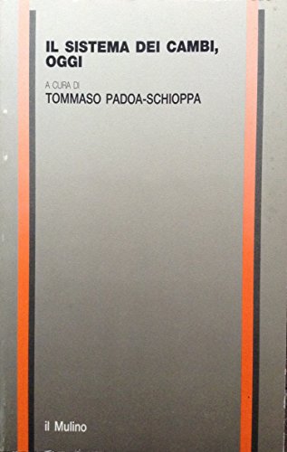 Il sistema dei cambi, oggi