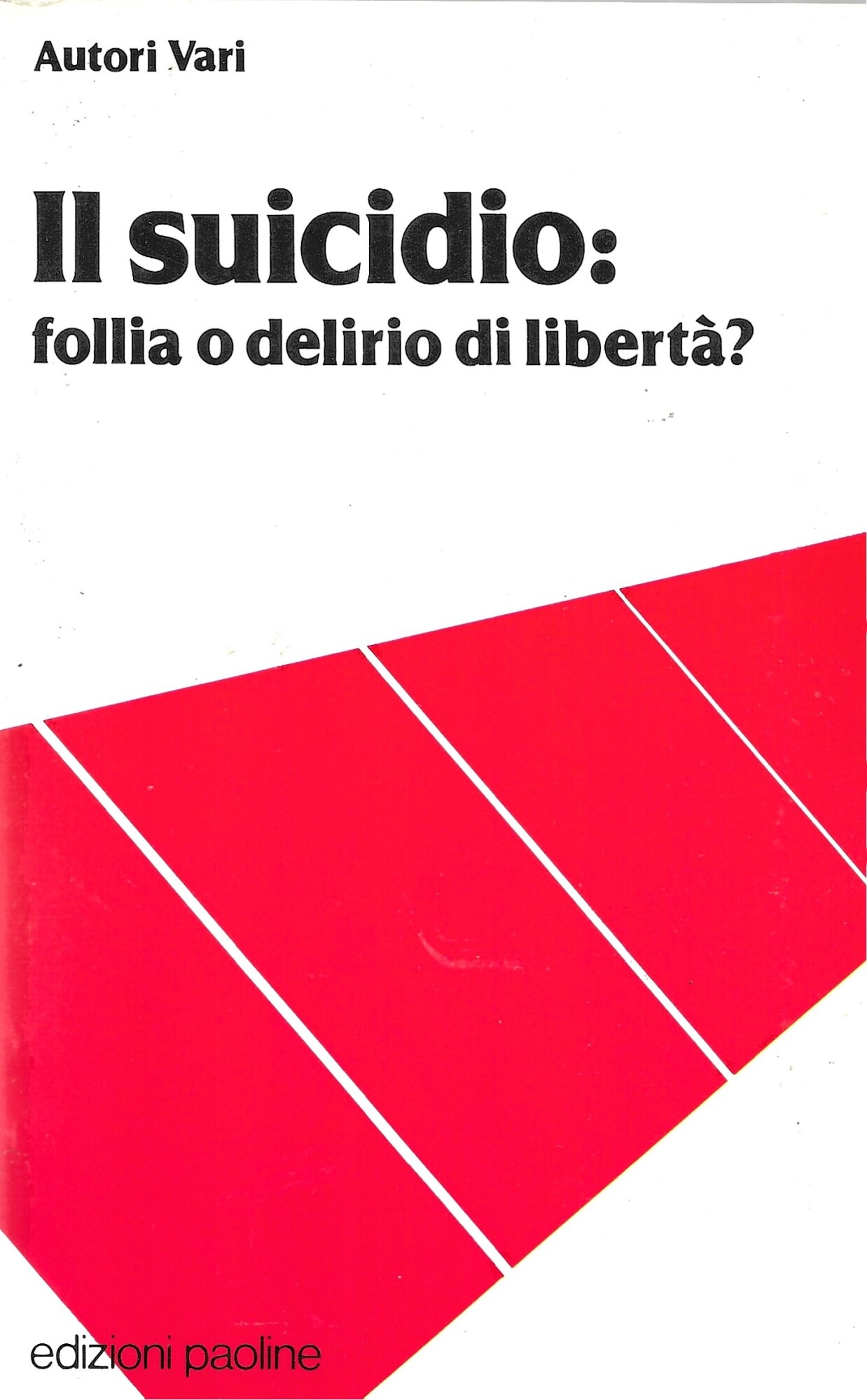 Il suicidio: follia o delirio di liberta?
