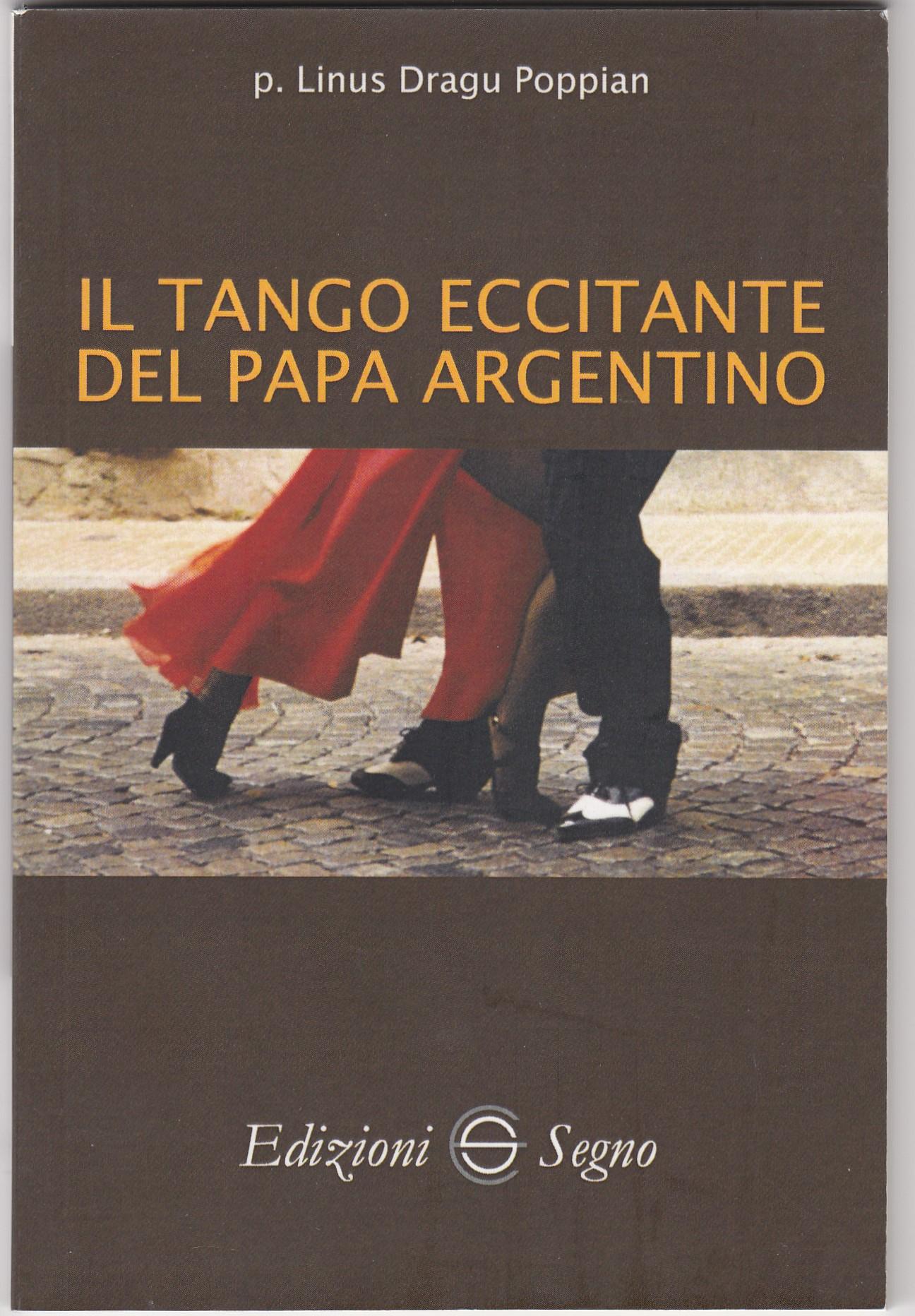 Il tango eccitante del papa argentino