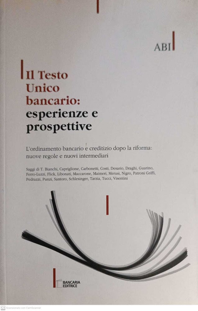 Il testo unico bancario: esperienze e prospettive