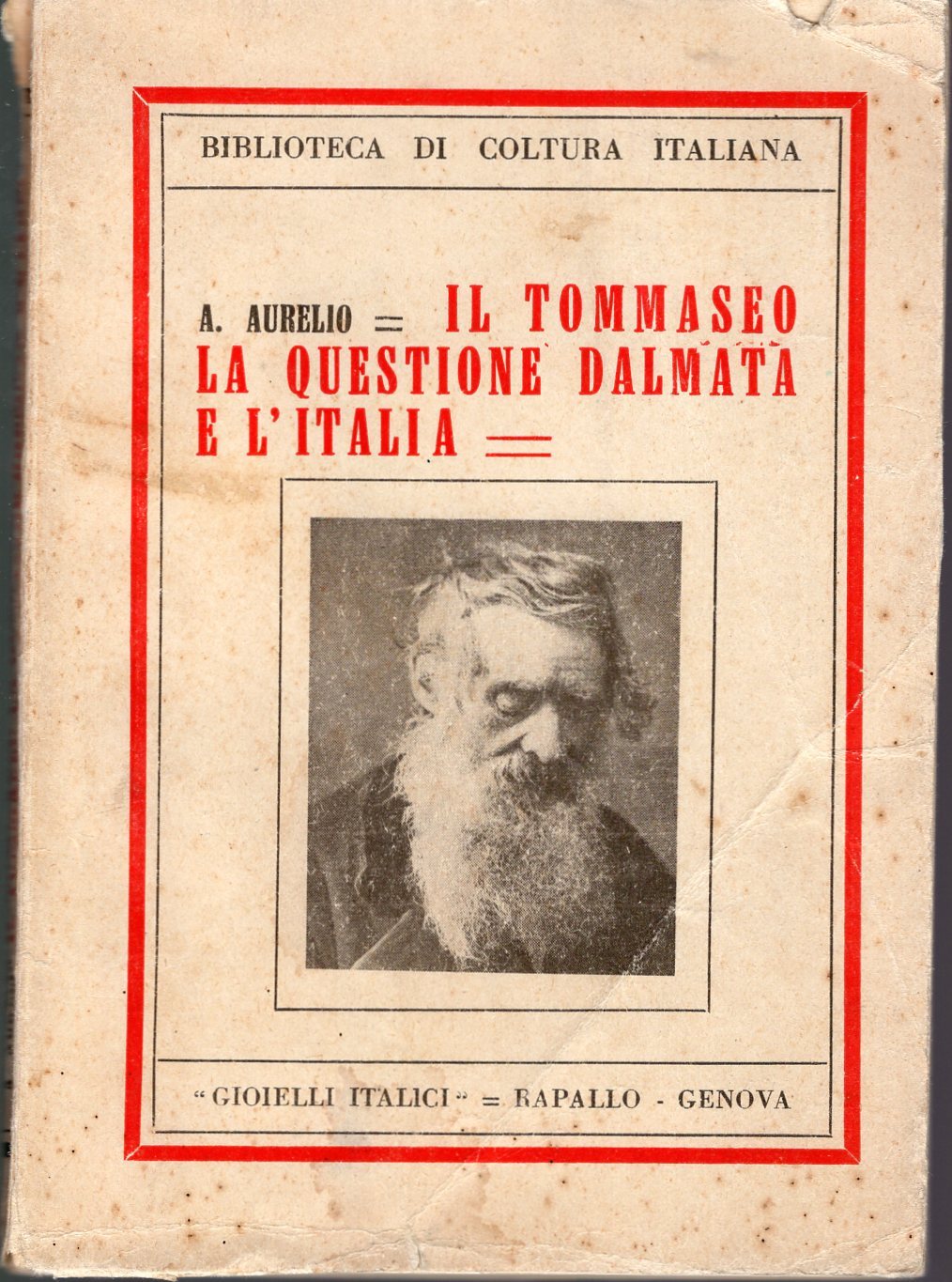 Il Tommaseo la questione Dalmata e L'Italia