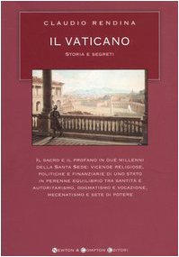 Il Vaticano. Storia e segreti