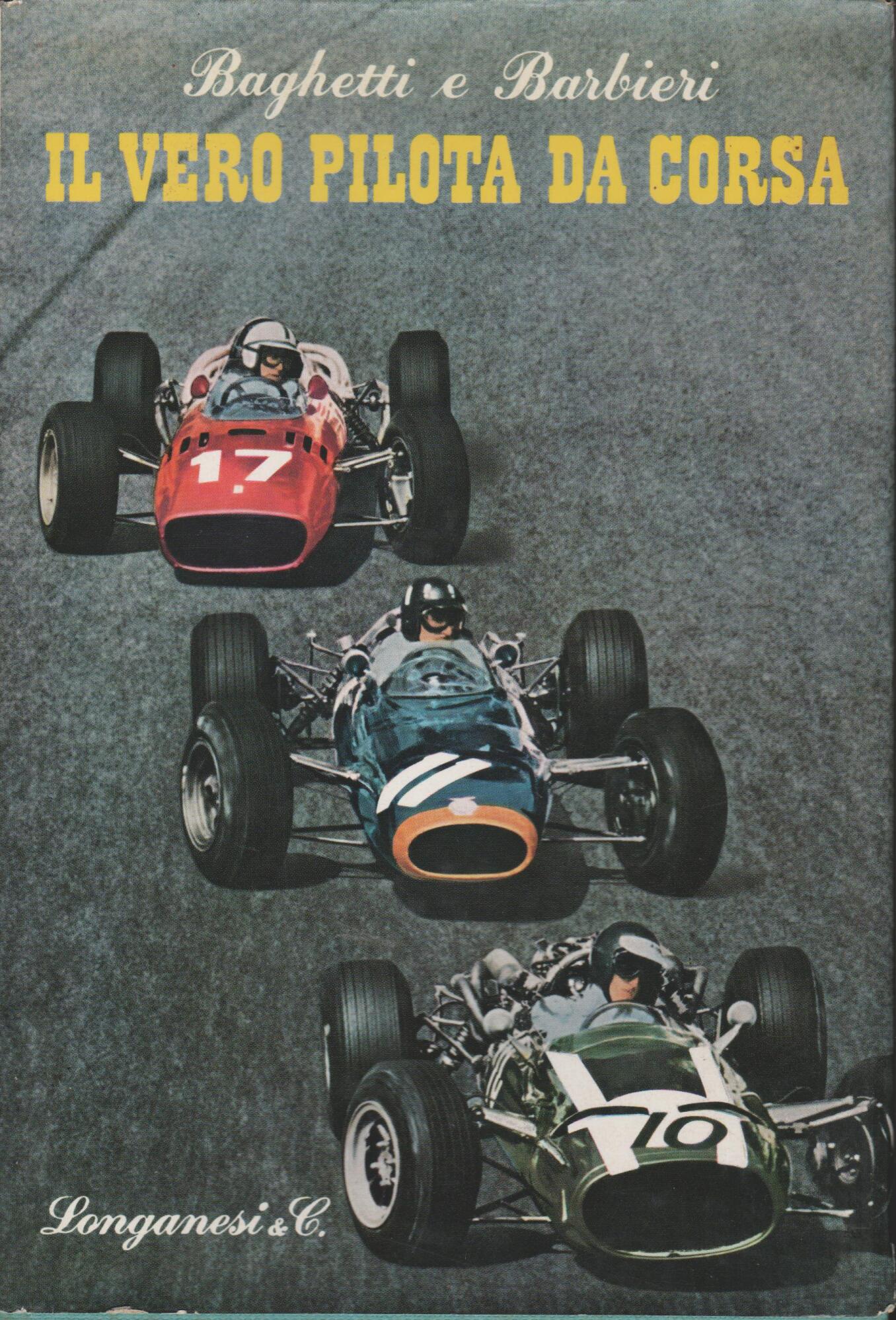 Il vero pilota da corsa