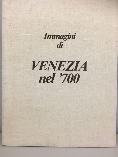 Immagini di Venezia nel '700 - 6 cromolitografie d'arte stampate …